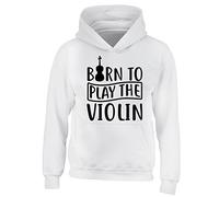Flox Creative Children's Hoodie Born to Play The Violin White 9-11 Years