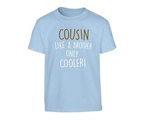Flox Creative Children's T-Shirt Cousin Like a Sister Cooler Light Blue 5-6 Years