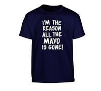 Flox Creative Children's T-Shirt I'm Reason Why all Mayo is Gone Navy 12-13 Years