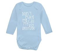 Flox Creative Don't Make me Call My Big Brother Long Sleeve Baby Vest Bodysuit Babygrow Light Blue