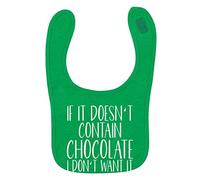 Flox Creative Green Bib Doesn't Contain Chocolate I Don't Want it