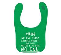 Flox Creative Green Bib Mum No One Cooks Chicken Nuggets Like You