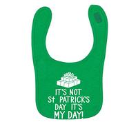 Flox Creative Green Bib Not St Patricks Day its My Day