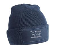 Flox Creative Navy Beanie You Inspire My Inner Serial Killer
