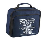 Flox Creative Navy Lunch Cooler Bag I Don't Know How to Act My Age