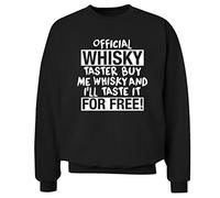 Flox Creative Official Whisky Taster Buy me Whisky and I'll Taste it for Free! Sweatshirt | XS up to 2XL Sweater Black