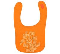 Flox Creative Orange Bib Don't Like Me Not Everyone Has Good Taste T-Shirt