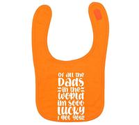 Flox Creative Orange Bib of All The Dads in The World Lucky I Got You T-Shirt