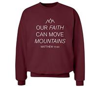 Flox Creative Our Faith can Move Mountains Matthew 17:20 Sweatshirt XS - 2XL Sweater Maroon