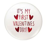 Flox Creative Small 25mm Pin Badge My First Valentines Day!