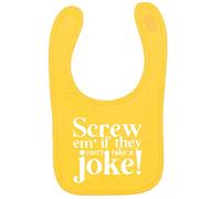 Flox Creative Yellow Bib Screw 'Em if They Can't Take a Joke