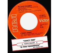 FLOYD CRAMER - FLOYD CRAMER is this tomorrow/ fancy free RCA 9874 (45 single vinyl record)