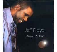 Floyd, Jeff - Keepin It Real