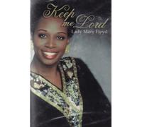 Floyd, Mary - Keep Me Lord [CASSETTE]
