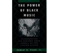 The Power of Black Music: Interpreting Its History from - HardBack NEW Samuel A.