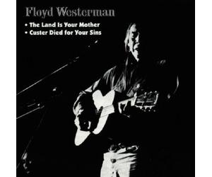FLOYD WESTERMANN - CUSTER DIED FOR YOUR SINS & LAND IS YOUR MOTHER CD NEW