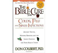 FLU AND SINUS (New Bible Cure (Siloam)): Ancient Truths, Natural Remedies and the Latest Findings for Your Health Today