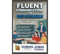 Fluent Communication for OET Speaking: Expert Techniques, Practice Role-plays, and Band 9 Sample Answers to Boost Your Score