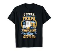 Fluent FERPA Conduct Code Parent T-Shirt
