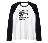 Fluent in Blood Splatter, True Crime Fan Raglan Baseball Tee