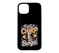 Fluent in Chirp Bengal Cat Lover Owner Case for iPhone 15 Plus