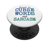 Fluent In Curse Words and Sarcasm, Funny Cute Mom PopSockets Adhesive PopGrip