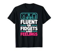 Fluent in Fidgets and Feelings Special Education Teacher T-Shirt