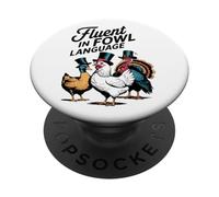Fluent In Fowl Chicken Duck Turkey Language Lover Men Women PopSockets Adhesive PopGrip
