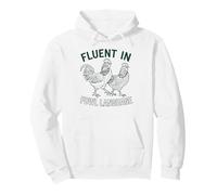 Fluent In Fowl Language Backyard Chicken Farmer Homestead Pullover Hoodie