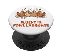 Fluent In Fowl Language Funny Chicken Singing Choir Cartoon PopSockets Adhesive PopGrip
