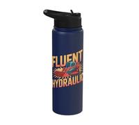 Fluent in Hydraulic Skid Steer Operator Heavy Equipment Stainless Steel Insulated Water Bottle
