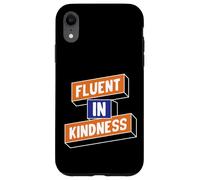Fluent in Kindness Case for iPhone XR