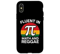 Fluent in Math and Reggae Funny Pi 3.14 Mathematics Geometry Case for iPhone X/XS