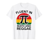 Fluent in Math and Reggae Funny Pi 3.14 Mathematics Geometry T-Shirt