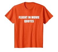Fluent in Movie Quotes T-Shirt, Kids, Orange, 2 Years