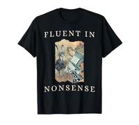 Fluent in Nonsense Alice in Wonderland March Hare Mad Hatter T-Shirt