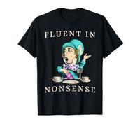 Fluent in Nonsense Vintage Alice in Wonderland Mad Hatter T-Shirt