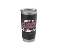 Fluent in Sarcasm and Silence Funny Sarcastic Gift Stainless Steel Insulated Tumbler