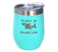 Fluent in Sharkasm - Funny Shark Wine Tumbler Glass with Sliding Lid - Stainless Steel Insulated Mug - Cute Shark Decor Gifts - Teal