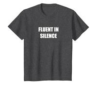 Fluent in Silence T-Shirt, Kids, Dark Heather Grey, 4 Years