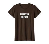 Fluent in Silence T-Shirt, Women, Brown, XS
