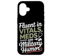 Fluent in Vitals Meds and Military Humor VA Nurse Case for iPhone 16