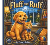 Fluff and Ruff: A Rainy Day Adventure