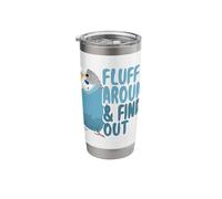 Fluff Around and Find Out Budgie Parakeet Humor Stainless Steel Insulated Tumbler
