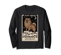 Fluff Around and Find Out - Ironic Pomeranian Tarot Meme Long Sleeve T-Shirt