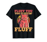 Fluff You You Fluffin' Fluff Vintage Retro Cat Kitten T-Shirt