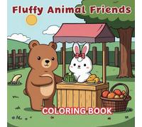 Fluffy Animal Friends Easy Coloring Book for Kids, Adults & Seniors: Simple Bold-Line Animal Designs for Relaxation, Mindfulness, and Creative Fun