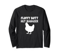 Fluffy Butt Hut Manager Chicken Keeping Coop Owner Long Sleeve T-Shirt