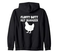 Fluffy Butt Hut Manager Chicken Keeping Coop Owner Zip Hoodie