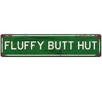 Fluffy Butt Hut Sign Novelty Fluffy Butt Hut Decor Fluffy Butt Hut Street Sign Wall Art Decor For Home Farmhouse Bar Cafe Man Cave 16 X 4 Inch